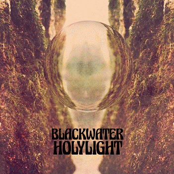 Blackwater Holylight : Blackwater Holylight